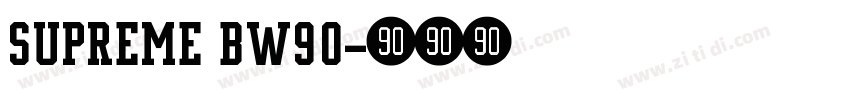 SUPREME BW90字体转换